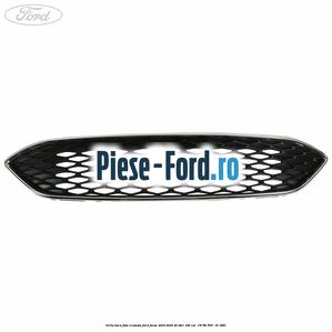 Grila bara fata cromata Ford Focus 2014-2018 2.0 TDCi 150 cai #0E9FEFBA4C